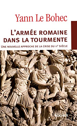 L'armée romaine dans la tourmente : Une nouvelle approche de la 