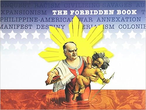 The Forbidden Book The Philippine American War In Political Cartoons Cruz Enrique De La Emmanuel Jorge Ignacio Abe Toribio Helen 9780996351737 Amazon Com Books