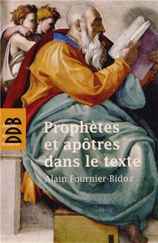 Prophètes et apôtres dans le texte