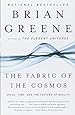 The Fabric of the Cosmos: Space, Time, and the Texture of Reality