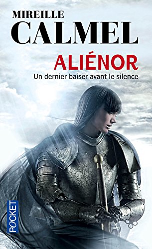 Aliénor : un dernier baiser avant le silence