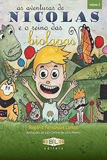 Livro As aventuras de Nicolas: e o reino das Biolapas