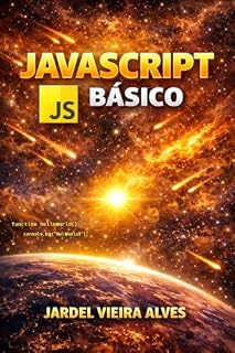 Livro JavaScript Básico: Fundamentos e Práticas Essenciais