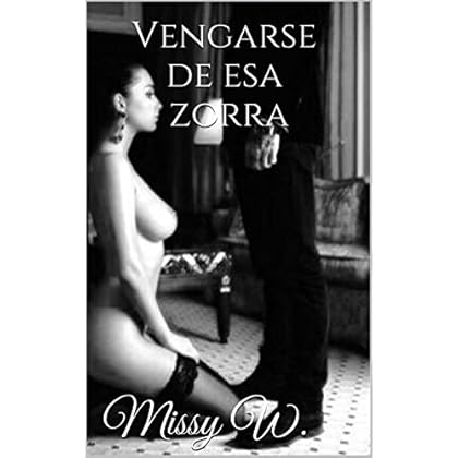 Vengarse de esa zorra: Dominación Vengarse de esa zorra: Dominación