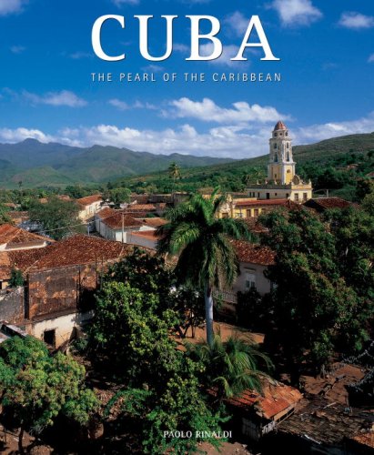 Cuba: The Pearl of the Caribbean (Exploring Countries of the World) by Paolo Rinaldi