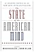 The State of the American Mind: 16 Leading Critics on the New Anti-Intellectualism