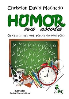 Livro Humor na Escola - Os Causos Mais Engraçados da Educação