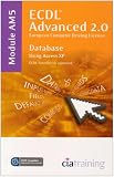 Image de ECDL Advanced Syllabus 2.0 Module AM5 Database Using Access XP