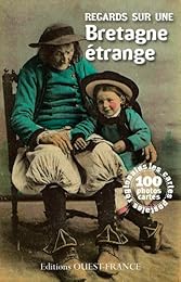 Regards sur une Bretagne étrange
