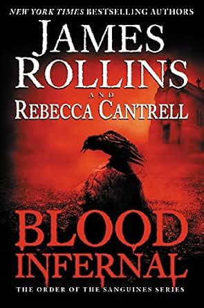 Blood Infernal The Order Of The Sanguines Series Kindle