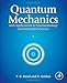 Quantum Mechanics with Applications to Nanotechnology and Information Science