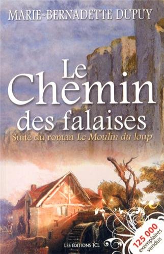 [Le moulin du loup]: [02]: Le chemin des falaises