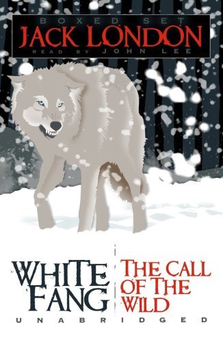 The Call of the Wild, White Fang, and Other Stories by Jack London (2006-11-01)