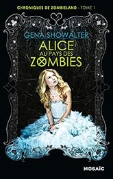 Alice aux pays des zombies