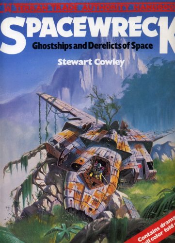 "Spacewreck - Ghostships and Derelicts of Space (Terran Trade Authority Handbook)" av Stewart Cowley