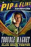 Trouble Magnet: A Pip & Flinx Adventure (Pip and Flinx Novels)