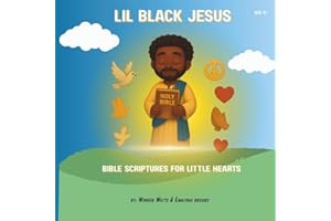 Lil Black Jesus: Bible Scriptures for Little Hearts