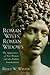 Roman Wives, Roman Widows: The Appearance of New Women and the Pauline Communities: The Appearance o by 