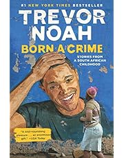 Born a Crime: Stories from a South African Childhood