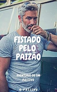 Livro Aventuras de um Passivo: Fistado Pelo Paizão