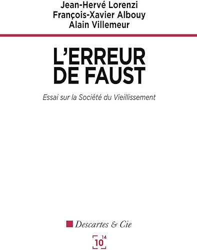 Download L'erreur de Faust: Essai sur la société du vieillissement PDF