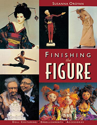 Finishing the Figure by Susanna Oroyan