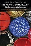 The New Reform Judaism: Challenges and Reflections