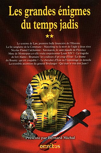 Les  grandes énigmes du temps jadis