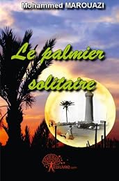 Le  palmier solitaire