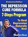 Depression Cure: The Depression Cure Formula : 7Steps To Beat Depression Naturally Now Exclusive Edi by Heather Rose