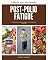 Livro Fadiga pós-pólio: um plano alimentar para energia, sono e função diária