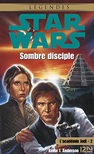 Star Wars - L'académie Jedi - tome 2 (French Edition) by Kevin J. ANDERSON