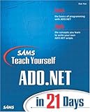 Sams Teach Yourself ADO.NET in 21 Days by 
