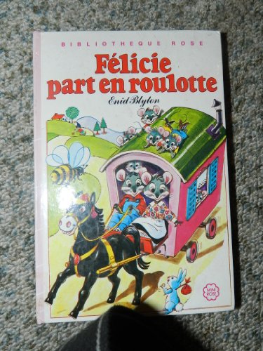 Félicie part en roulotte