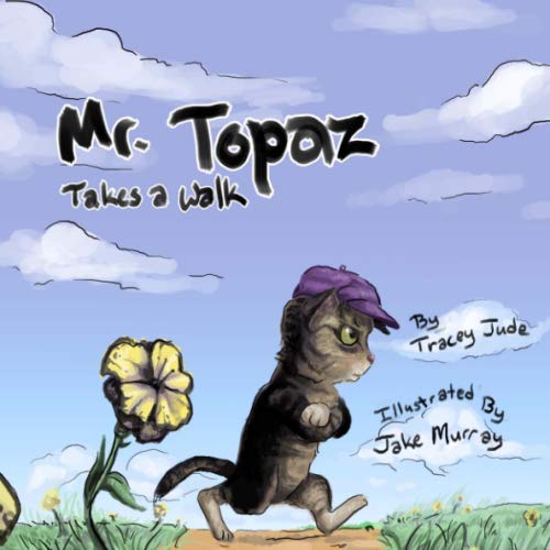 Mr. Topaz Takes A Walk