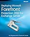 Deploying Microsoft Forefront Protection 2010 for Exchange Server by 
