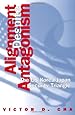 Alignment Despite Antagonism: The United States-Korea-Japan Security Triangle (Studies of the Weatherhead East Asian In)