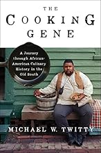 The Cooking Gene: A Journey Through African American Culinary History in the Old South