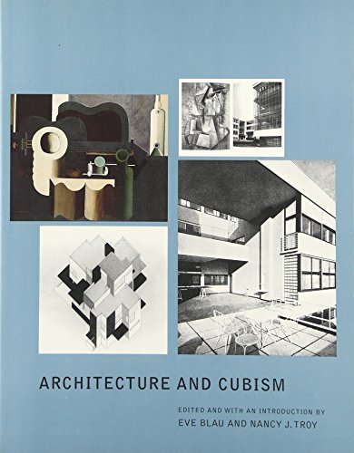 Architecture and Cubism (Centre Canadien d Architecture/Canadian Centre for Architecture)