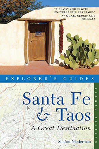Explorer's Guide Santa Fe & Taos: A Great Destination (Eighth Edition)  (Explorer's Great Destinations) - Thumbnail 2