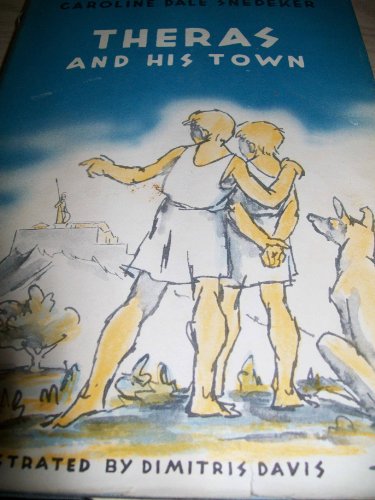 Theras and His Town - Greece B007Q0KEH6 Book Cover