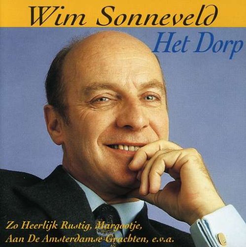 Wim Sonneveld - Het Dorp (3) Lyrics - Zortam Music
