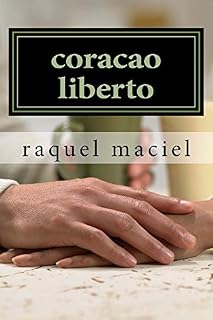 Livro coracao liberto: as sensações