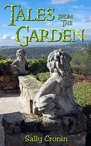 Tales From The Garden by [Cronin, Sally]
