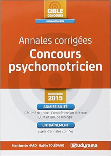Amazon Fr Annales Corrigees Psychomotricien Concours 2015 Haro Marlene De Toledano Gaelle Livres