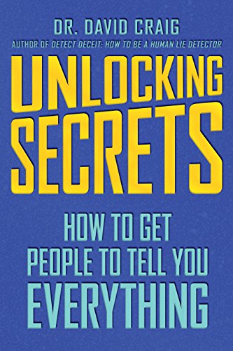 Best! Unlocking Secrets: How to Get People to Tell You Everything<br />ZIP