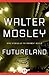 Futureland: Nine Stories of an Imminent World