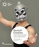 Front cover for the book Danced creation - Asia's Mythical Past and Living Present by Sri. Kuhnt-Saptodewo