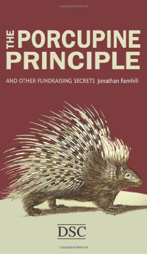 BEST! The Porcupine Principle: and Other Fundraising Secrets<br />R.A.R