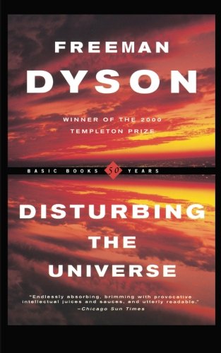 Disturbing The Universe (Sloan Foundation Science Series)